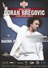 Concert Goran Bregovic - 20 DE ANI DE DaKINO, la Sala Palatului