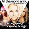 Britney Spears feat Kesha & Nicki Minaj – Till The World Ends Remix