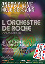 L’Orchestre de Roche @ OneDay Live Mojo Sessions