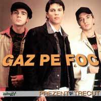 Gaz pe Foc se relanseaza